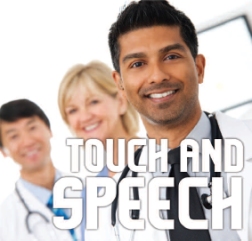 touch and speech